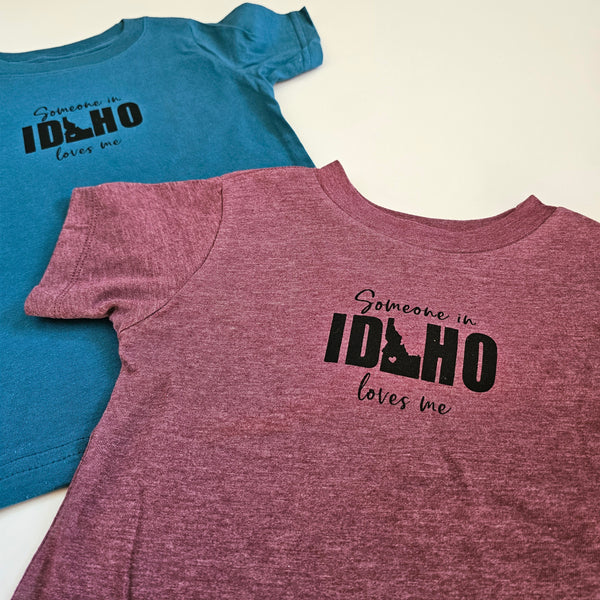 Toddler Someone in Idaho Loves Me T-shirt, eco-friendly waterbased inks 2T-5T