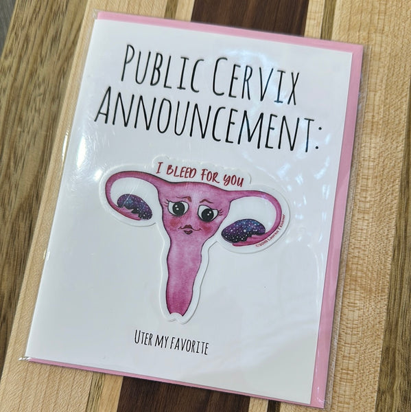 Lauren T Kistner Arts - Card + Sticker "Public Cervix Announcement"