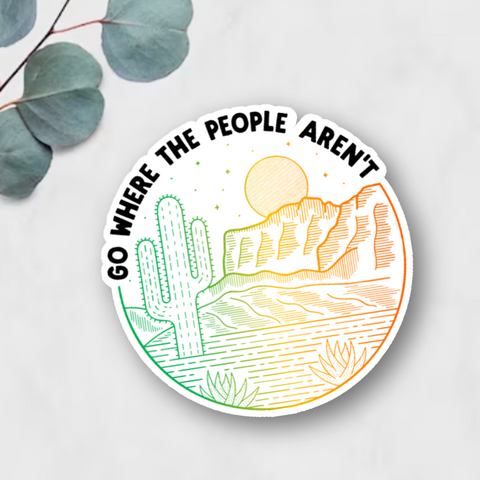 Go Where the People Aren't Sticker